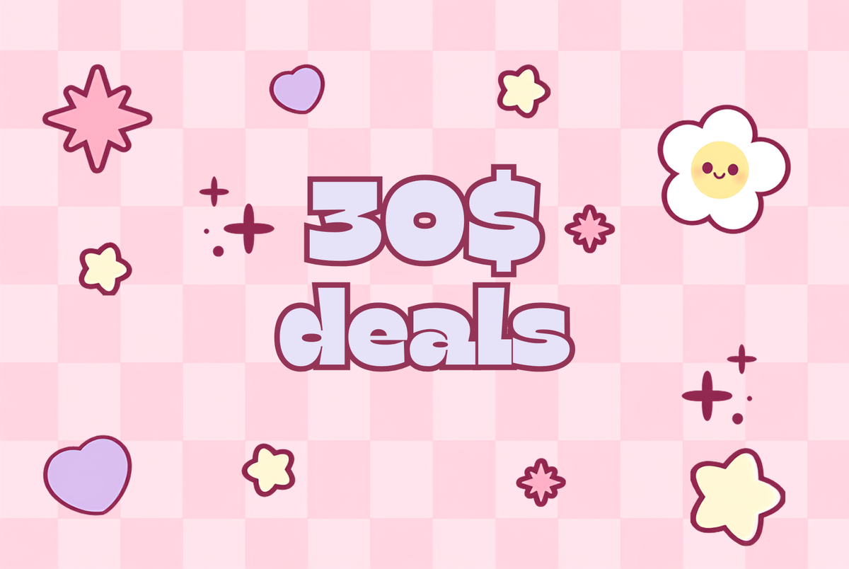 30$ DEALS